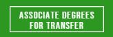 Associate Degrees for Transfer