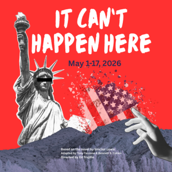 It Can't Happen Here Stage Banner